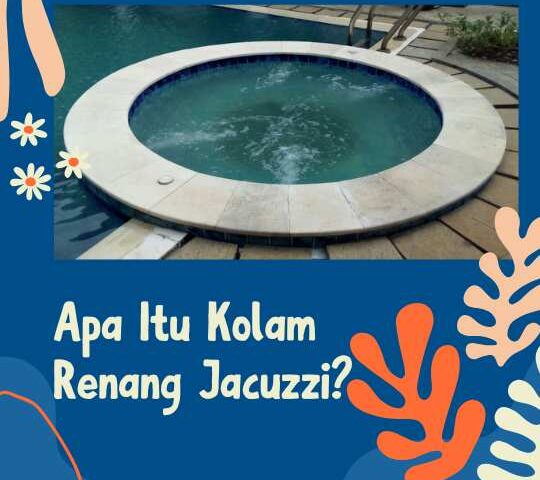 Apa Itu Kolam Renang Jacuzzi
