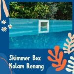 Skimmer Box Kolam Renang