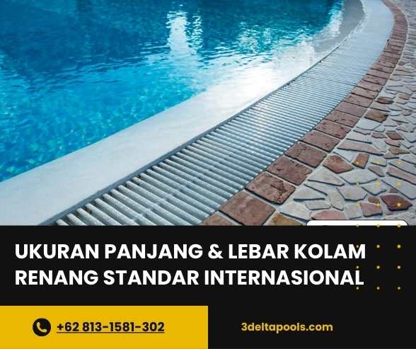 Ukuran Panjang & Lebar Kolam Renang Standar Internasional